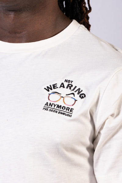 I've Seen Enough Tee cream