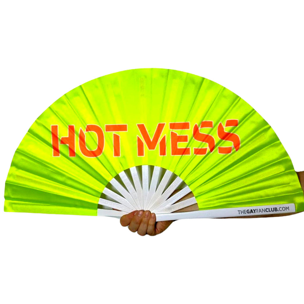 Hot Mess Fan