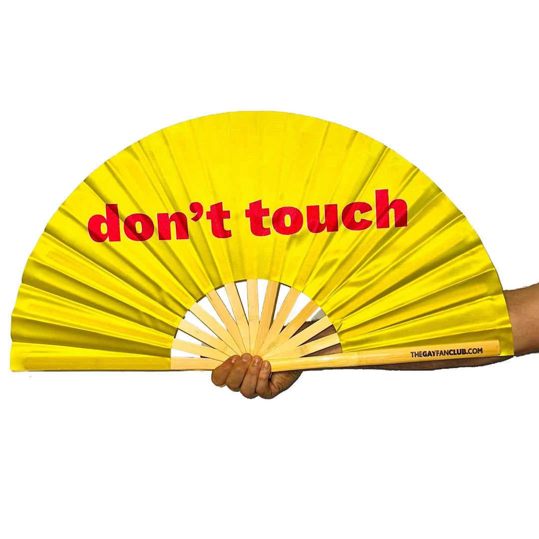 Don't Touch Fan